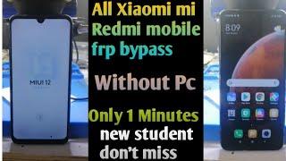 Redmi Mi All Mobile Gmail Account Remove Bypass Frp Fix only 5 min step by step full video