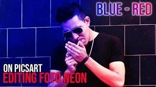 Tutorial edit neon glow on picsart || Edit Picsart Neon Glow 2021 || Picsart Edit Blue Red