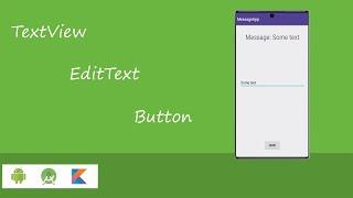 TextView, EditView and Button. Android Studio. Kotlin