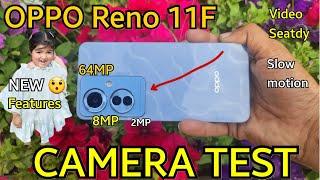 OPPO RENO 11F CAMERA TEST | oppo reno 11f camera SLOW MOTION Available? FRONT CAMERA 32MP 