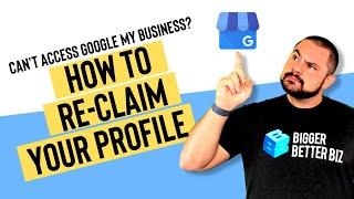 How To Reclaim An Existing Google My Business Profile [Google Business Profile 2022 Update]
