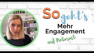 Mehr Engagement auf Pinterest - So geht's | Pinterest Marketing Tipps für Unternehmen