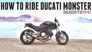 How To Shift and Ride a Ducati Monster Motorcycle