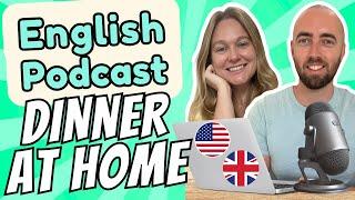 S1 E5: Dinner Time Grocery Shopping Intermediate and Advanced English Vocabulary Podcast Daily Life