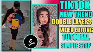 Double Layers Effect Tiktok New Trend | TikTok  Video Editing Tutorial in 2022