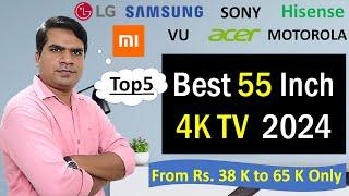 Best 55 inch 4K TV India 2024 | Top 5 Best 55 Inch 4K TV in India 2024 |