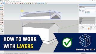  How to Work With Layers in SketchUp Pro