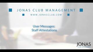 Administration - User Messages - Staff Attestations