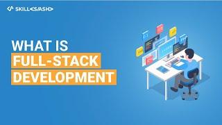 What Is Full Stack? | What Is Full Stack Web Development | Complete Full Stack Web Developer Roadmap