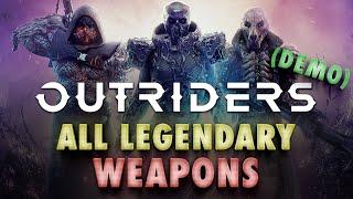 Outriders Guide - All Legendary Weapons In The Demo | Stats, Appearance & Combat Gameplay