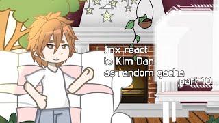 Jinx react to Kim Dan as random gacha|| part 10/?? || short vídeo and cringe||