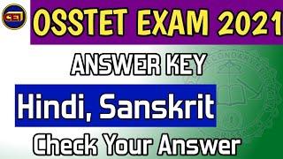 OSSTET 2021 Sanskrit & Hindi 100% Correct Answer key with Proper Explanation || Methodology part️