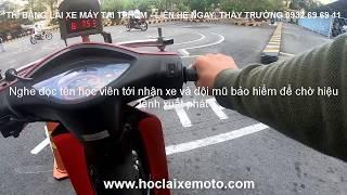 Hướng Dẫn Mẹo Thi Thực Hành Bằng Lái Xe Máy A1 Đậu 100% - Học Lái Xe Thầy Trường