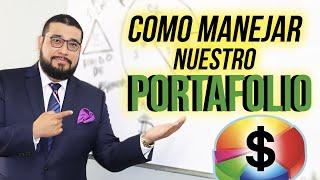 COMO MANEJAR MI PORTAFOLIO | Como administrar nuestro dinero