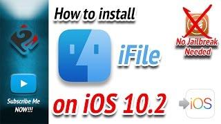 How to install iFile on iOS 10.2