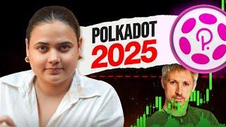 My Plan for Dot 2025? Polkadot Future Outlook 