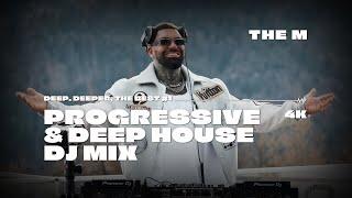 The M - PROGRESSIVE HOUSE & DEEP HOUSE DJ MIX #1