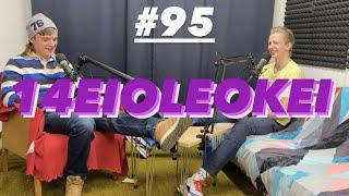 14EIOLEOKEI | Päikesejänkud #95