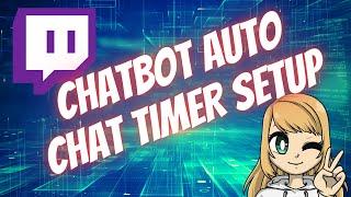 Twitch Chatbot Auto Chat Timer Setup Tutorial / Streamlabs Chat bot