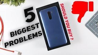 5 PROBLEMS With PocoPhone F1 - Should You Buy POCO F1 ?