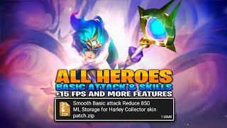 New Basic Attack & Skill - Optimized For All Heroes