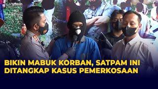 Modus Mabuk, Oknum Satpam Ini Ditahan Kasus Pemerkosaan