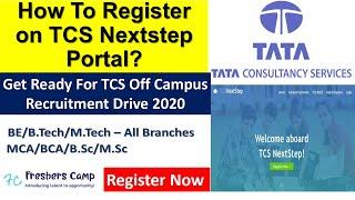 TCS Nextstep 2020 Registration | Get Ready for TCS Off Campus Recruitment Drive 2020 | Register Now