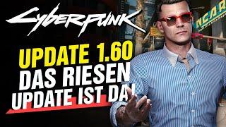 UPDATE 1.6 ist DA und es ist GROß! Cyberpunk 2077 Update News!