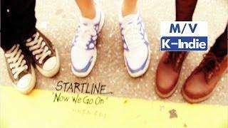 STARTLINE (스타트라인) - Now We Go On (이제부터 우리는)