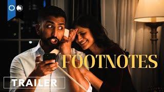 Footnotes | Official Trailer | Romance | Drama