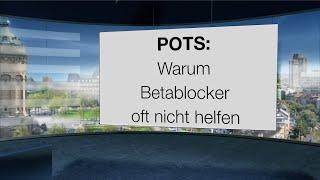 POTS (Posturale Tachykardie): Warum Betablocker oft  nicht helfen