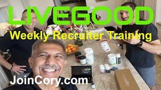 LIVEGOOD: VP Marketing Nauder Khazan, Weekly Recruiter Training