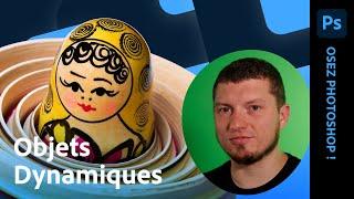 Osez Photoshop | Objets dynamiques avec Franck Payen | Adobe France