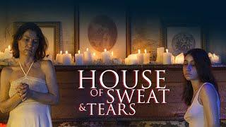 House of Sweat and Tears (2018) Full Movie | Eudald Font, Haydée Lysander, Pablo Suárez