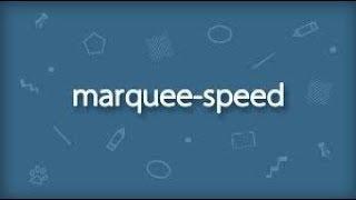 How to Set Marquee Speed in Your Website 2019