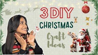 3 DIY Christmas Craft Ideas  | Last Minute Christmas Craft Ideas | Christmas Decoration