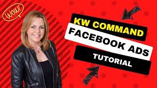 KW Command Facebook Ads Tutorial [2022]