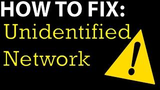 Unidentified Network Connection Fix Limited Access Windows No Internet Solved