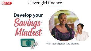 How to Develop a Powerful Savings Mindset