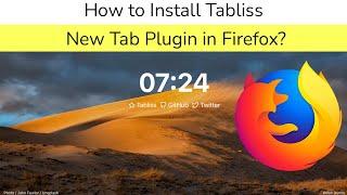 How to Install Tabliss New Tab Plugin in Mozilla Firefox?