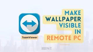 Teamviewer Black Wallpaper Problem Solved - Remote Desktop