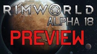 Livestream: Rimworld Alpha 18 PREVIEW