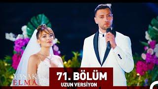 Yasak Elma 71. Bölüm (Uzun Versiyon)