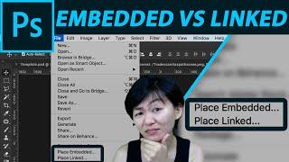 PSD_03 |  What is Place embedded vs Place Linked in Photoshop CC 2018.