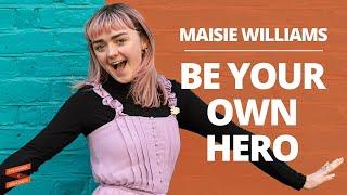 Maisie Williams: Be Your Own Hero with Lewis Howes