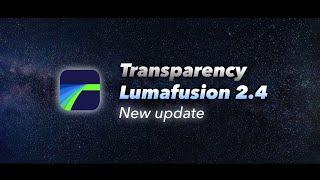 How to Make transparent Video in Lumafusion 2.4 | Tutorials