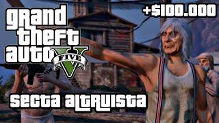 GTA 5 - ¿DÓNDE ENCONTRAR Los $100.000 DÓLARES? - Tiroteo de la Secta Altruista