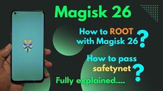 How to ROOT with Magisk 26  & 26.1 [] How to update Magisk 25.2