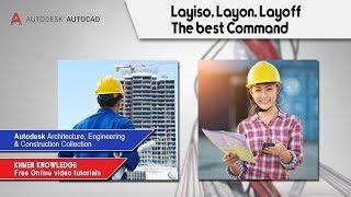 AutoCAD Khmer : Layiso, Layon, Layoff the best Command