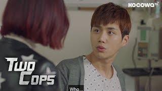 Who are you? [Two Cops Ep 32]